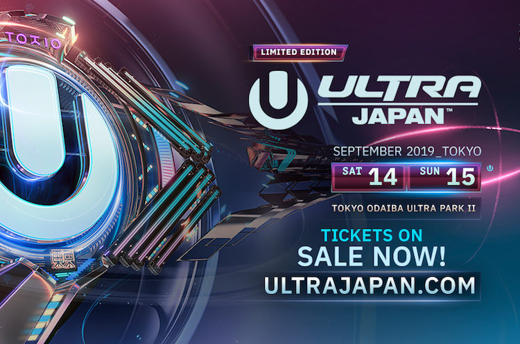 『ULTRA JAPAN2019』 今年もお台場で開催決定！５年ぶりの‟２DAYS” 開催で会場も新たなレイアウトに！