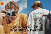 【Kodak Apparel】日本本格上陸！渋谷PARCOでPOP UPを開催。